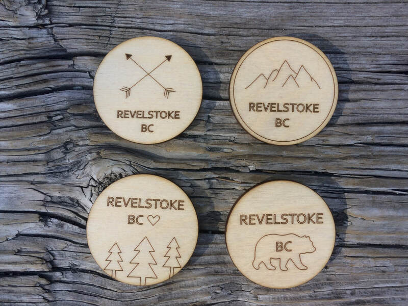 Wooden magnets. The best souvenir from your trip to Revelstoke, BC. Handmade by Sick Chick Designs.
